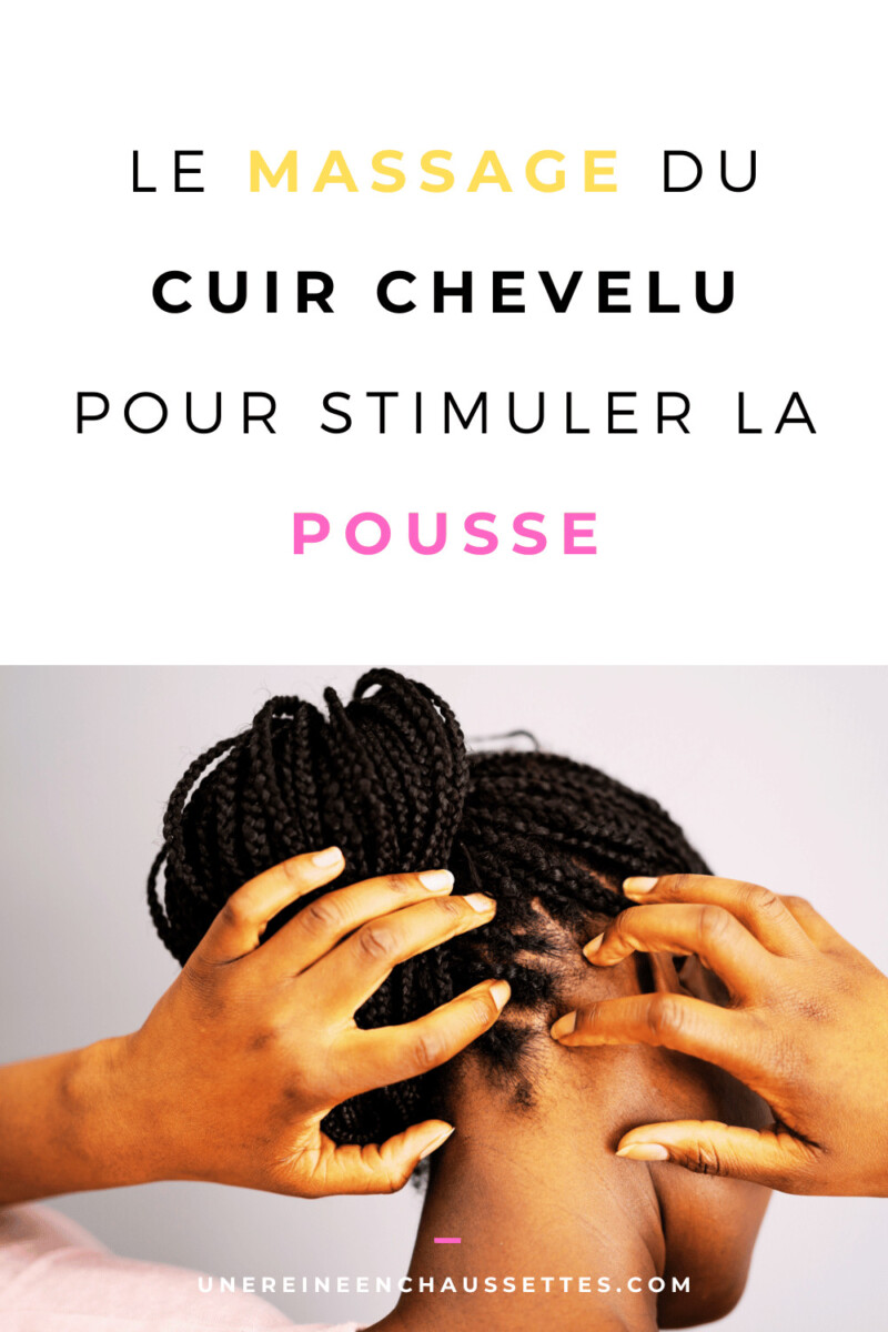 Massage cuir chevelu bienfaits
