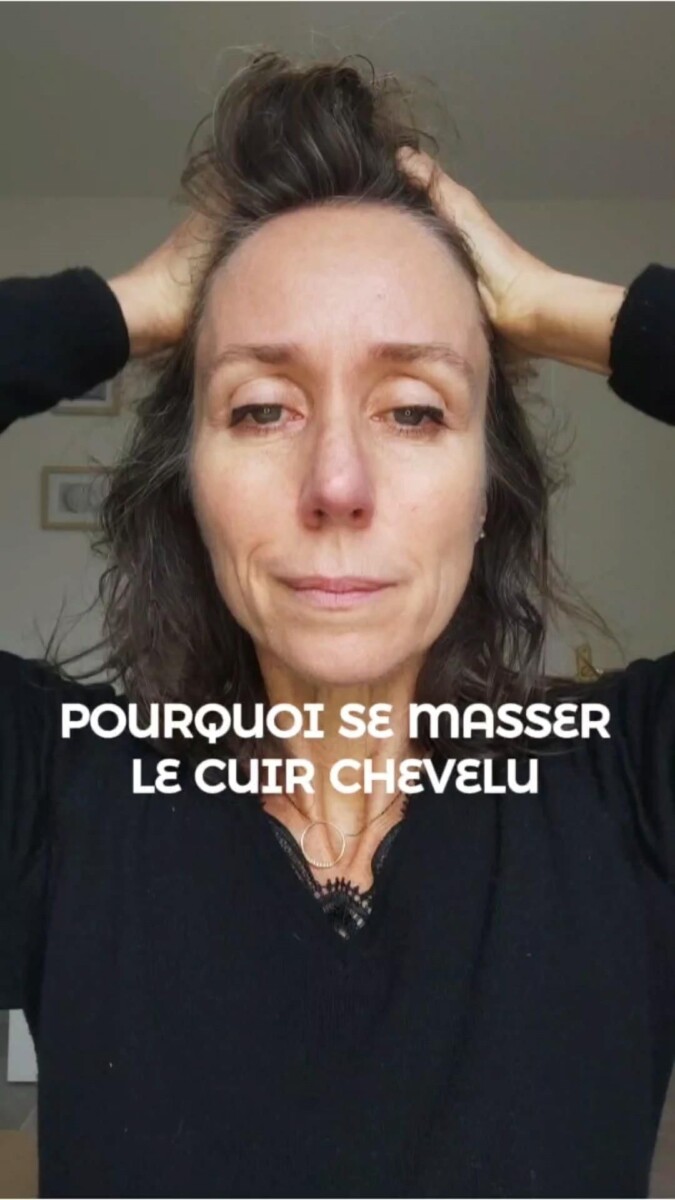 Massage cuir chevelu bienfaits