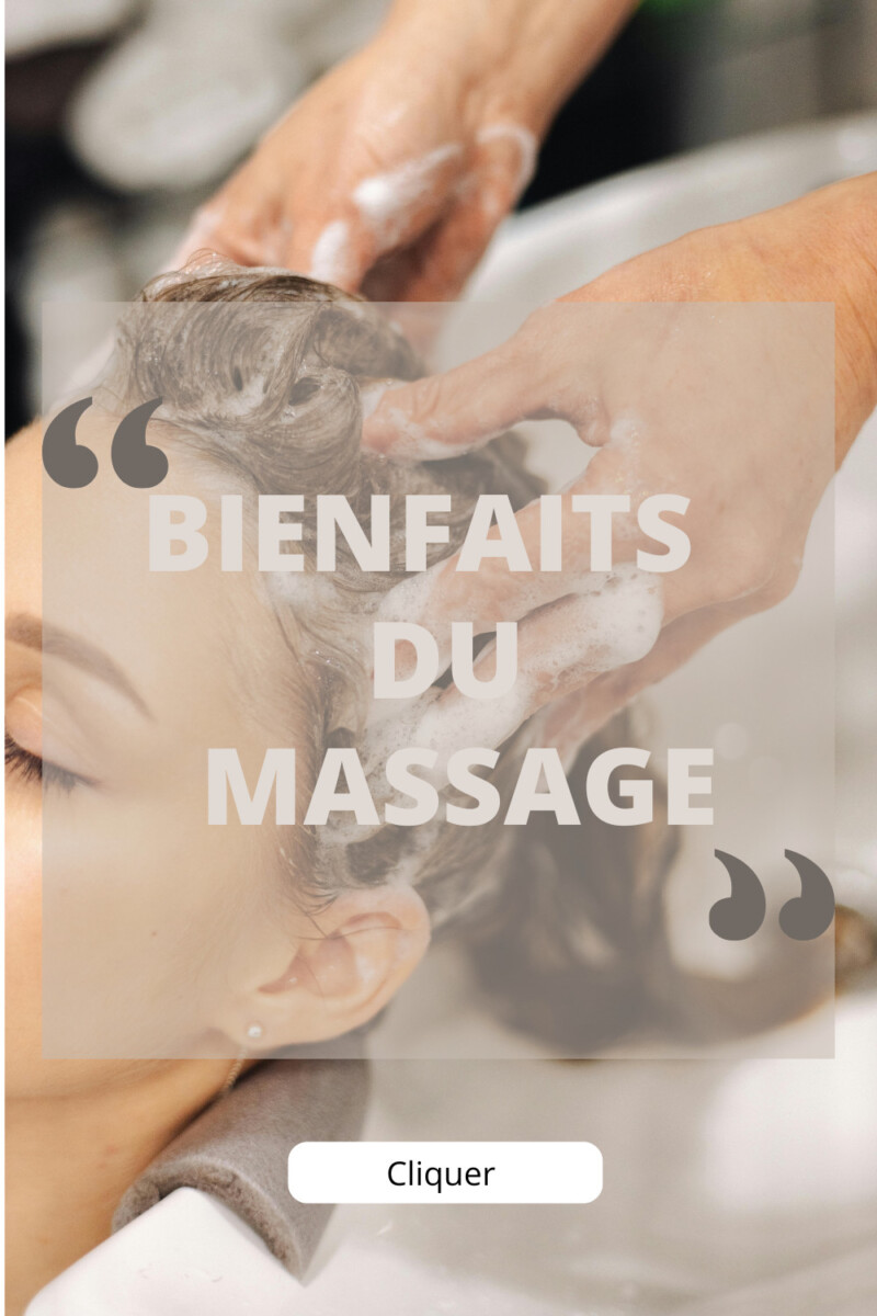 Massage cuir chevelu bienfaits